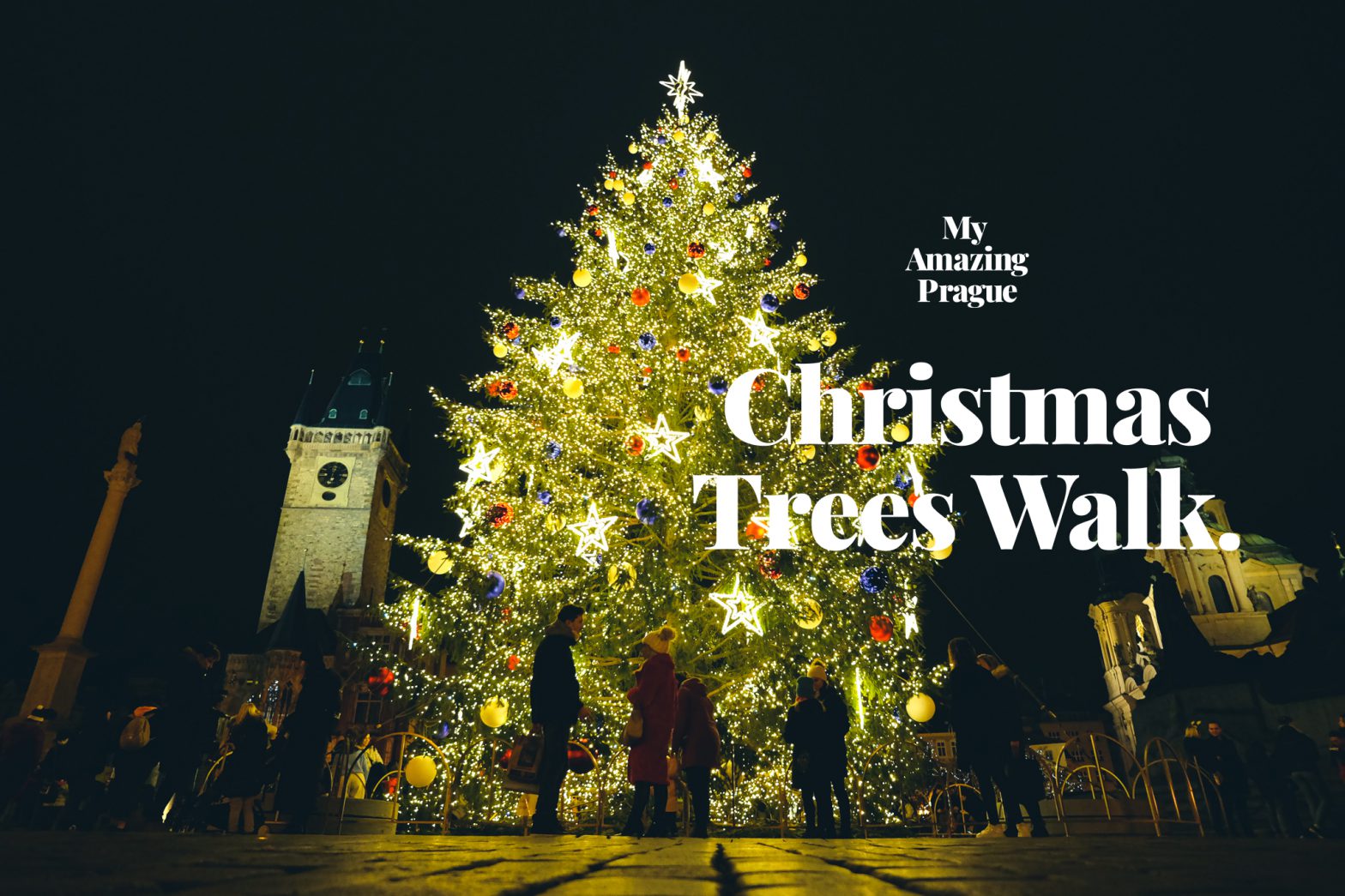 WALK #1: Christmas Special – Two walks to see Christmas trees in Prague city center